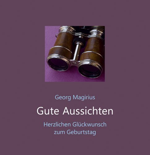 Gute Aussichten