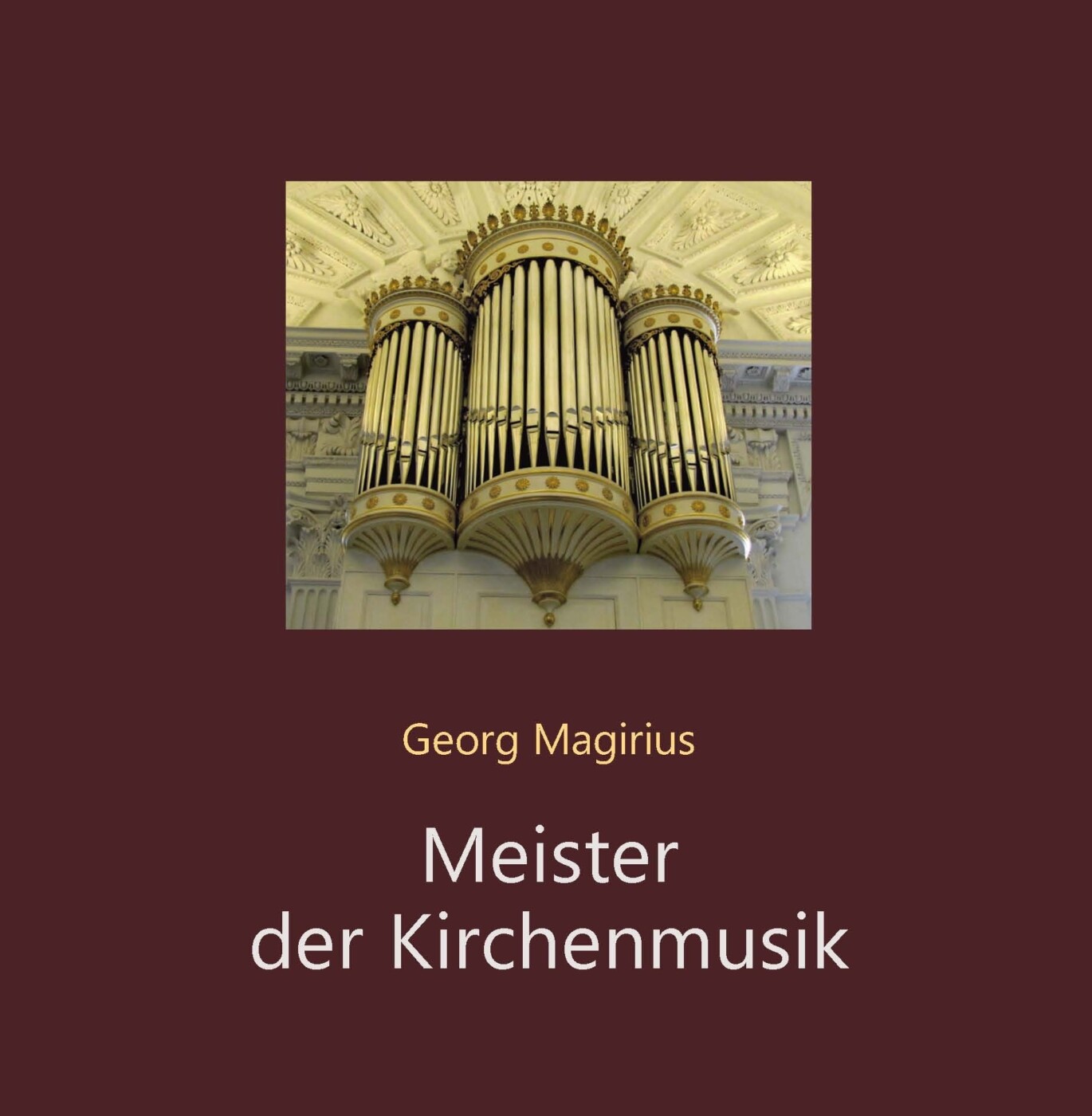 Meister der Kirchenmusik