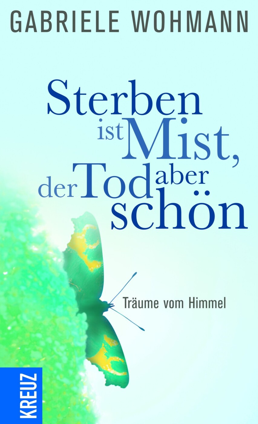 Sterben ist Mist, der Tod aber schön