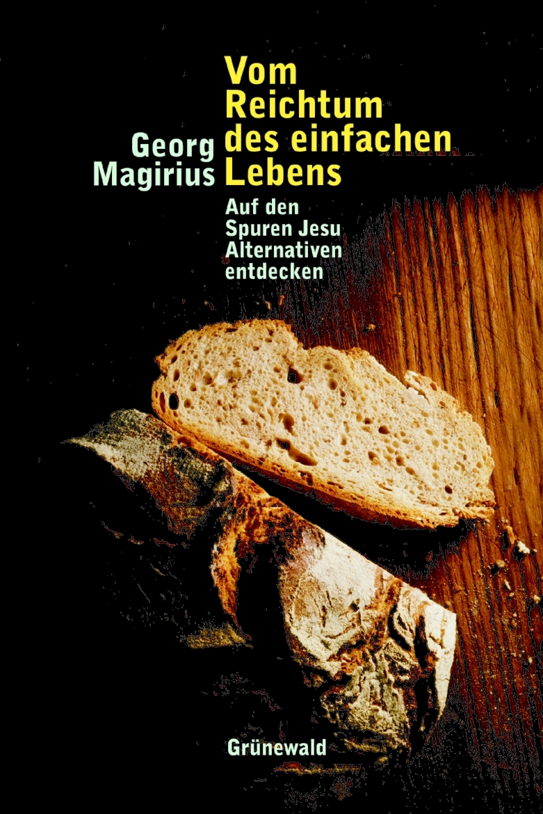 Vom Reichtum des einfachen Lebens