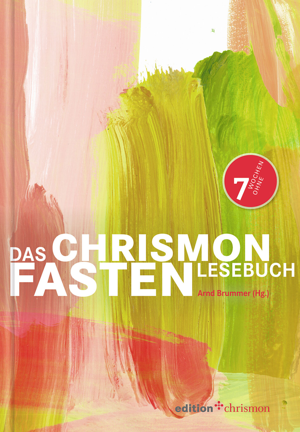 Das chrismon-Fastenlesebuch
